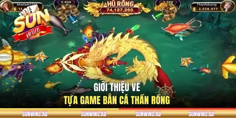 Giới thiệu về game bắn cá thần rồng