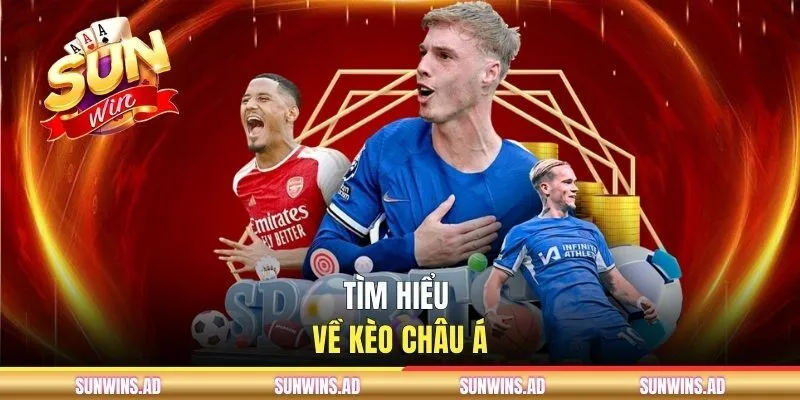 Tìm hiểu về kèo châu Á